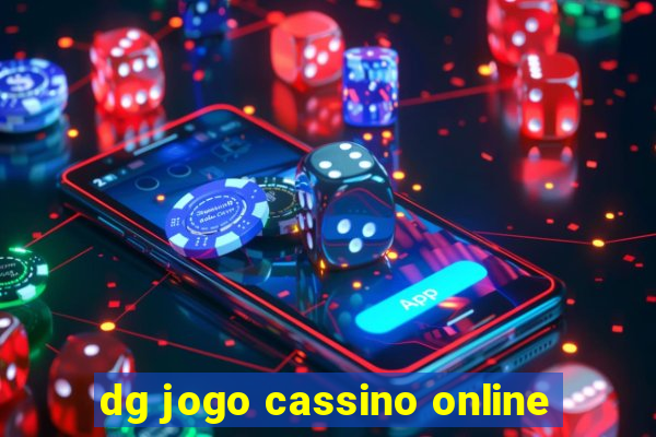 dg jogo cassino online